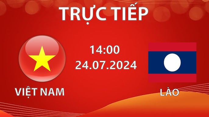 Nhận Định Bóng Đá U19 Việt Nam vs U19 Lào (15h00 ngày 24/7)