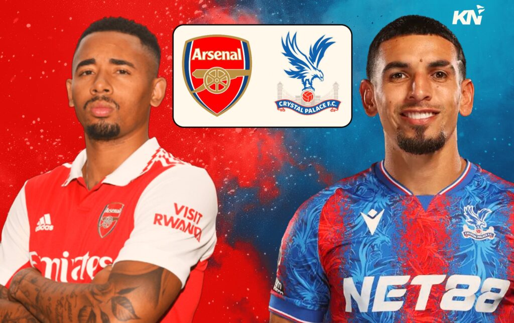 Nhận định bóng đá Arsenal vs Crystal Palace: 02h30 ngày 19/12/2024